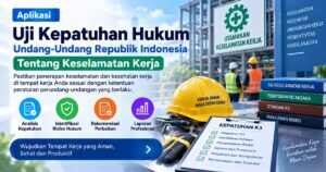 Aplikasi Uji Kepatuhan Hukum Undang-Undang Republik Indonesia Tentang Keselamatan Kerja
