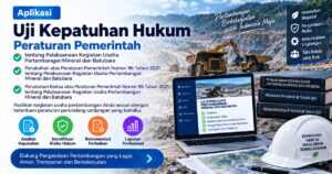 Aplikasi Uji Kepatuhan Hukum Peraturan Pemerintah tentang Pelaksanaan Kegiatan Usaha Pertambangan Mineral dan Batubara